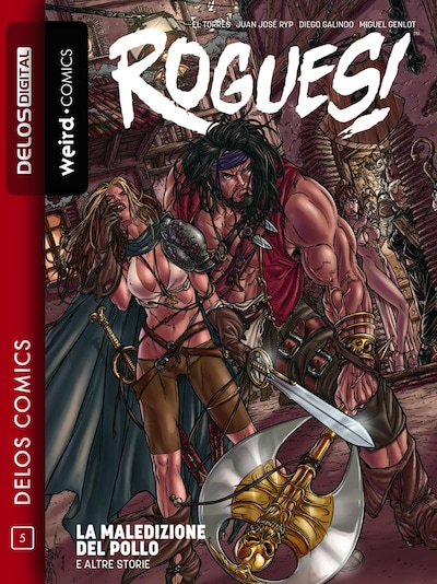 Rogues! La maledizione del pollo e altre storie