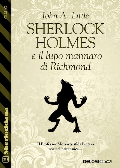 Sherlock Holmes e il lupo mannaro di Richmond