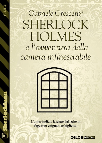 Sherlock Holmes e l’avventura della camera infinestrabile