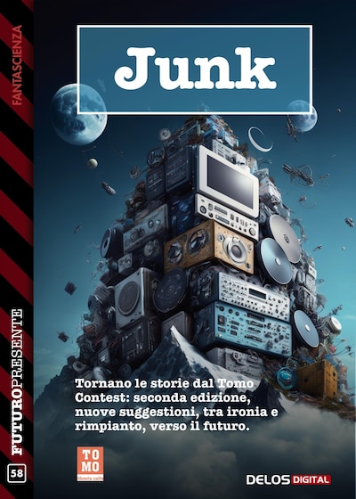 Junk / Racconti dal Tomo Contest 2