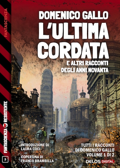 L’ultima cordata e altri racconti degli anni Novanta