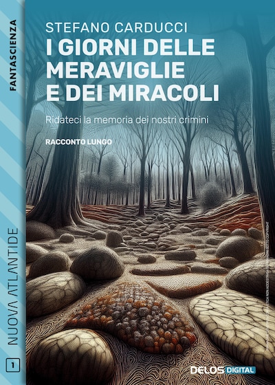 I giorni delle meraviglie e dei miracoli