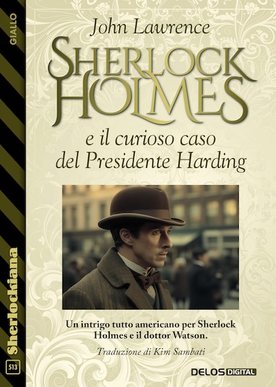 Sherlock Holmes e il curioso caso del Presidente Harding
