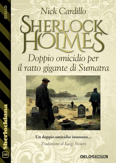 Sherlock Holmes - Doppio omicidio per il ratto gigante di Sumatra