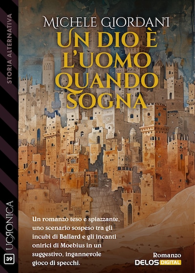 Un dio è l'uomo quando sogna