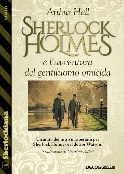 Sherlock Holmes e l’avventura del gentiluomo omicida