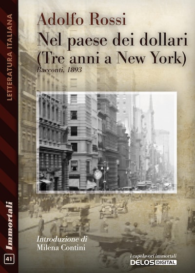 Nel paese dei dollari - (Tre anni a New York)