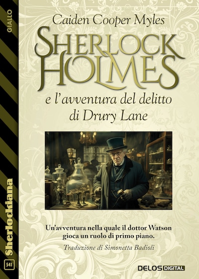 Sherlock Holmes e l'avventura del delitto di Drury Lane