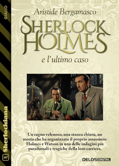 Sherlock Holmes e l'ultimo caso
