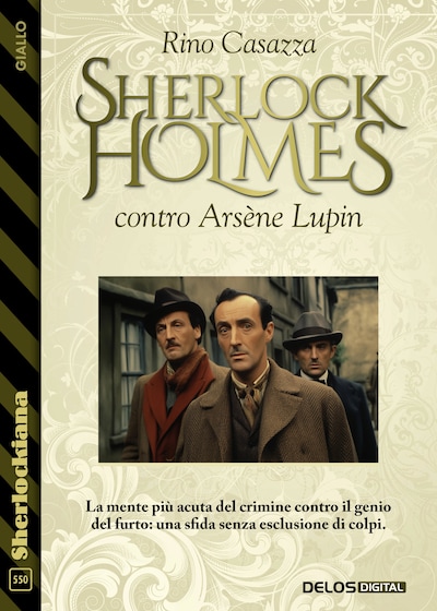 Sherlock Holmes contro Arsène Lupin