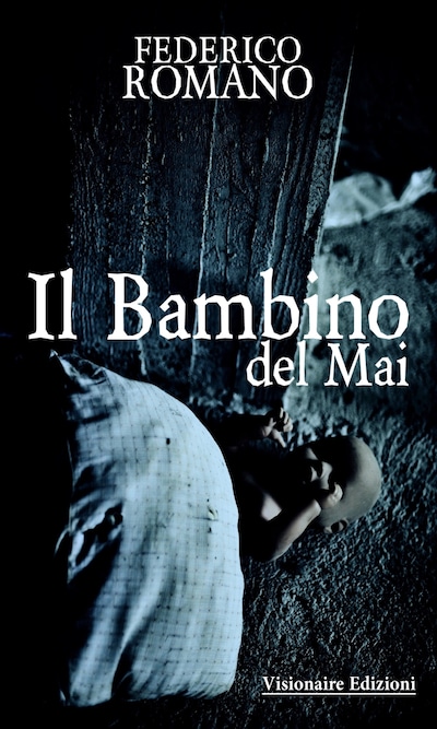 Il Bambino Del Mai