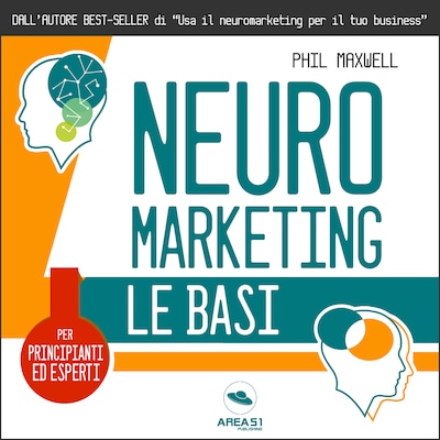 Neuromarketing. Le basi