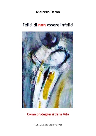 Felici di non essere Infelici