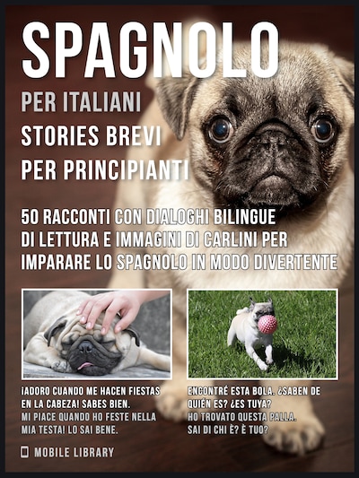 Spagnolo Per Italiani (Stories Brevi Per Principianti)