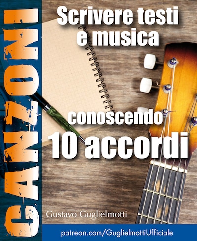 Comporre canzoni conoscendo 10 accordi