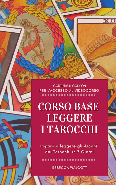 Corso Base "Leggere i Tarocchi"