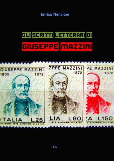 Gli scritti letterari di Giuseppe Mazzini