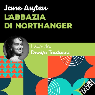 L'abbazia di Northanger Anche i giovani leggono i classici