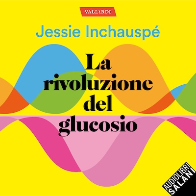 La rivoluzione del glucosio
