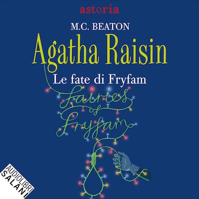 Agatha Raisin. Le fate di Fryfam