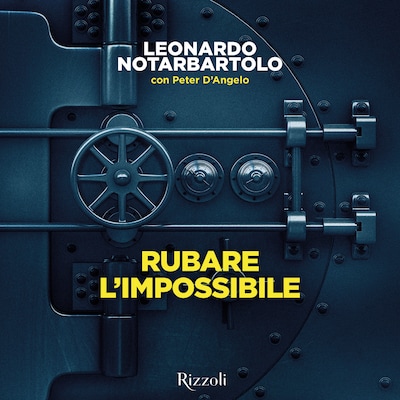 Rubare l'impossibile
