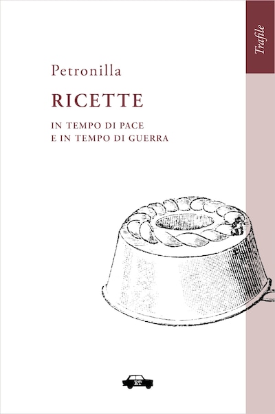 Ricette in tempo di pace e in tempo di guerra