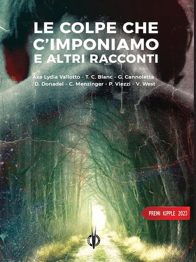 Le colpe che c'imponiamo e altri racconti