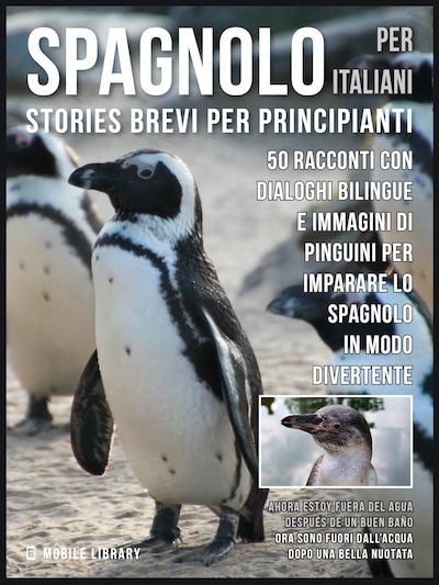 Spagnolo Per Italiani (Stories Brevi Per Principianti)