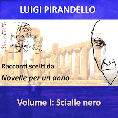 Scialle Nero. Racconti scelti da "Novelle per un anno". Volume I