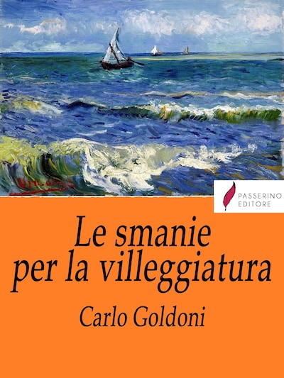 Le smanie della villeggiatura