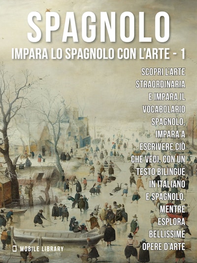1 - Spagnolo - Impara lo Spagnolo con l'Arte