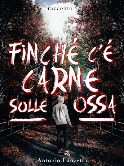 Finché c'è carne sulle ossa