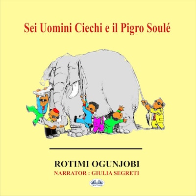 Sei Uomini Ciechi E Il Pigro Soulé