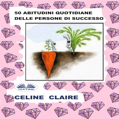 50 Abitudini Quotidiane Delle Persone Di Successo