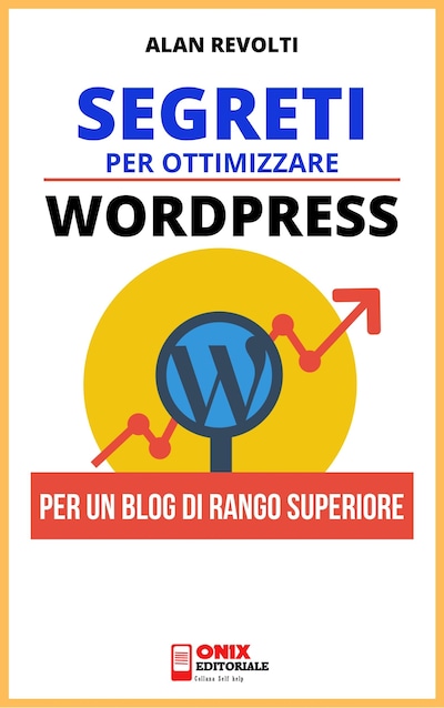 Segreti per ottimizzare Wordpress