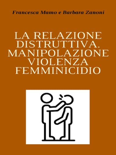 La relazione distruttiva