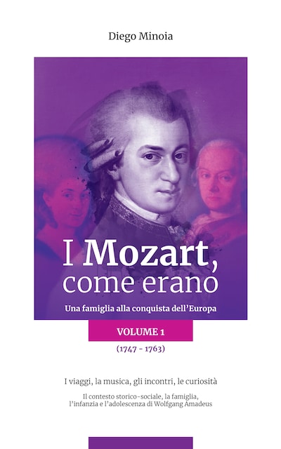 I Mozart, come erano - Volume 1