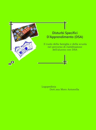 Disturbi Specifici d'Apprendimento (DSA)