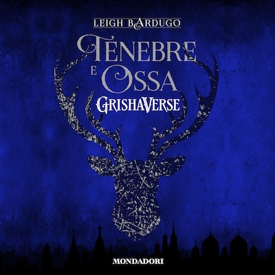 Tenebre e ossa