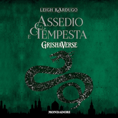 Grishaverse - assedio e tempesta