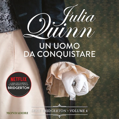 Bridgerton - 4. Un uomo da conquistare