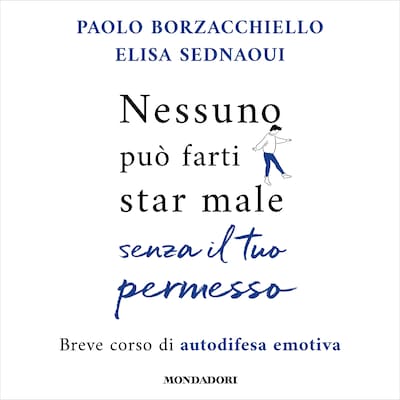 Nessuno può farti star male senza il tuo permesso