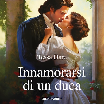 Innamorarsi di un duca (I Romanzi Classic)