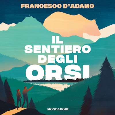 Il sentiero degli orsi. Ossigeno