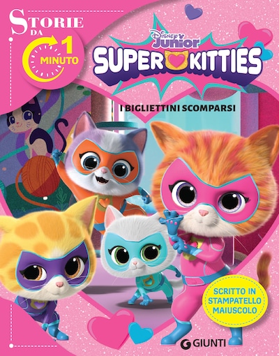 Super Kitties. I bigliettini scomparsi. Storie da 1 minuto