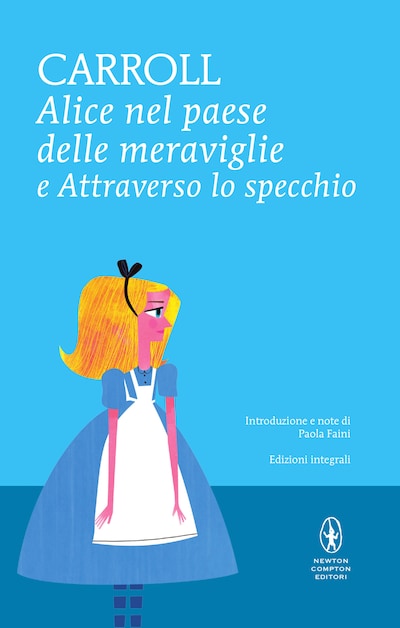 Alice nel paese delle meraviglie e Attraverso lo specchio