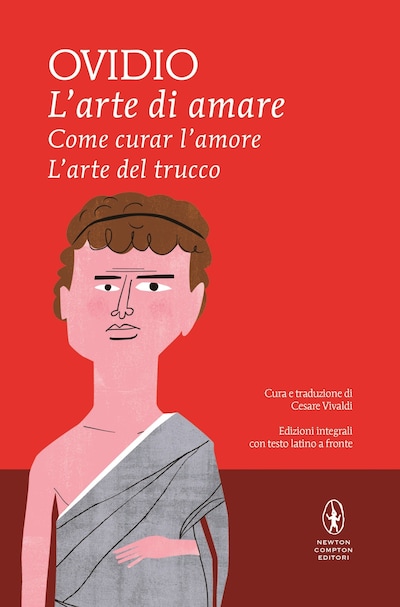 L'arte di amare - Come curar l'amore - L'arte del trucco
