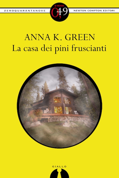 La casa dei pini fruscianti