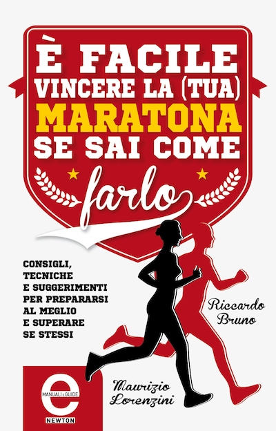 È facile vincere la (tua) maratona se sai come farlo