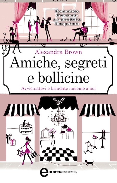 Amiche, segreti e bollicine